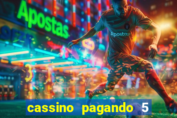 cassino pagando 5 reais no cadastro